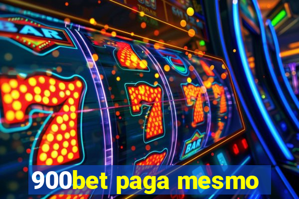 900bet paga mesmo